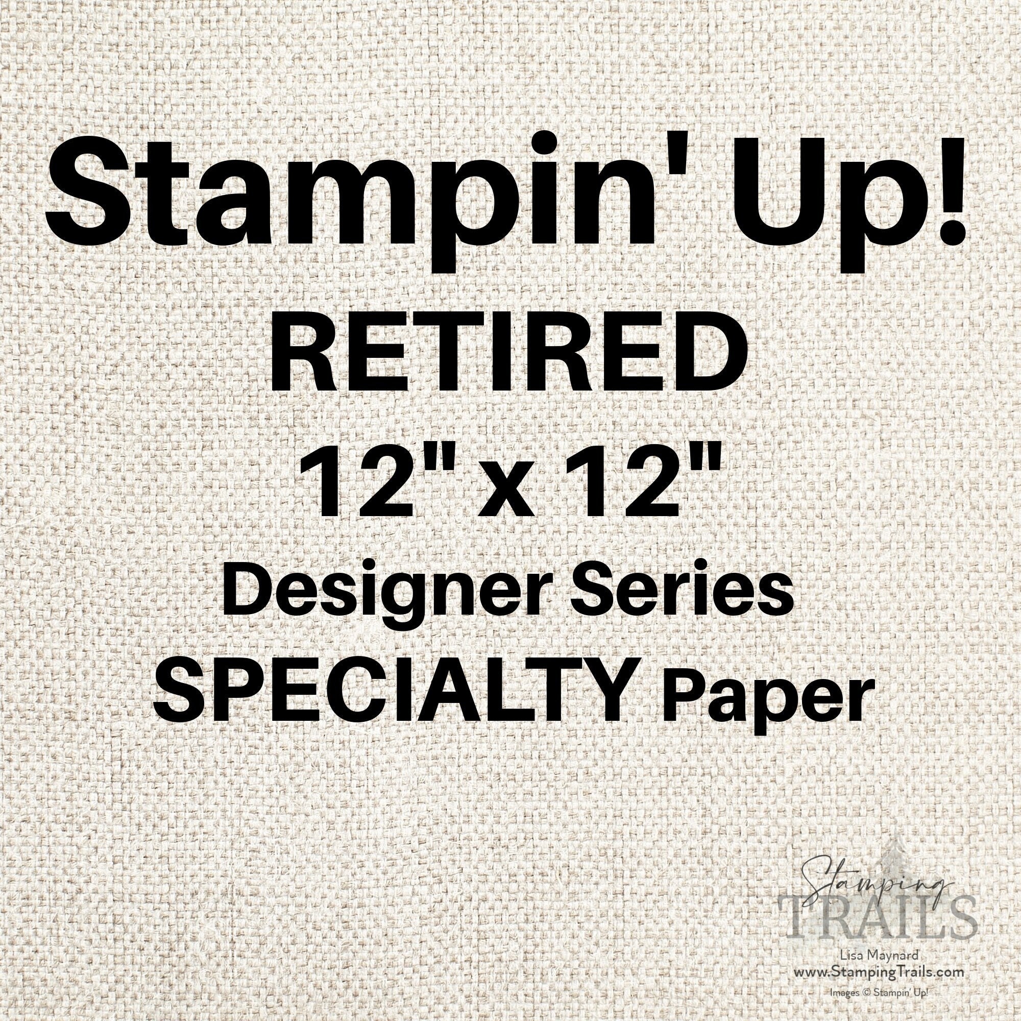 Stampin' Up! RETIRED 12" x 12" Specialty Paper