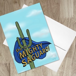 Die Mighty Saguaro Karte. Diese Carnegiea gigantea ist wahrlich ein Superheld unter den Kakteen! Innen leer, lustig und perfekt für so viele Gelegenheiten.