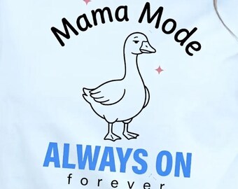 Mama Mode On | Funny Sublimation Png - Digital Diy Shirt Design, 300Dpi, Instant Download