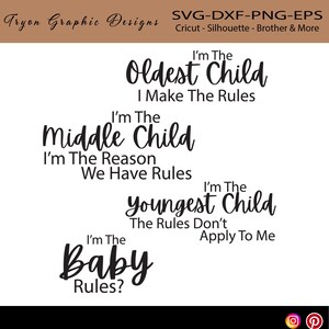 Oldest child Siblings BundleI&#39;m the oldest-middle-youngest-baby- -Shirt Svg, Farmhouse Svg,Dxf-Crciut-SilhouetteCameo-Brother ScanNCut