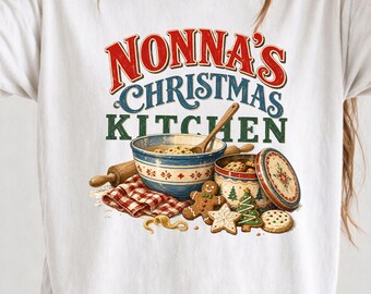 Nonnas Christmas Png, Vintage Mixing Bowl | Farmhouse Kitchen | Sublimation File, Digital Download