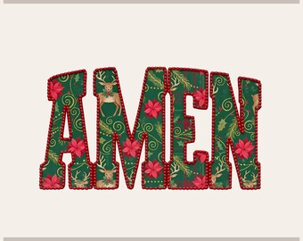 May include: A graphic design featuring the word AMEN in block letters with a red beaded border. The letters have a dark green background patterned with red poinsettias, pine branches, and deer. The text Tryon Graphic Designs and Sublimation-DTF-X-Tool-Cricut-Silhouette appears at the top and bottom.