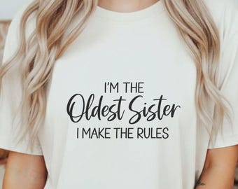 Oldest Sister PNG Funny Quote Shirt Design Download Sibling Gift