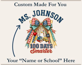 Personalized 100 Days of School Shirt PNG – Custom Teacher Student Name Bow