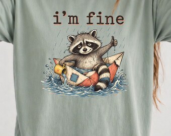 Im Fine Raccoon Png, Sarcastic Boat Art | Digital File | Rainstorm Sublimation Printable Design