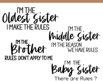 Sisters 1 Brother SVG-I&#39;m the oldest-middle-youngest-baby- -Shirt Svg, Farmhouse Svg,Dxf-Crciut-SilhouetteCameo-Brother ScanNCut