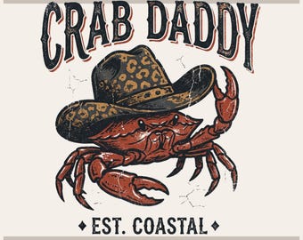 Crab Daddy Png, Coastal Cowboy - Western Shirt Graphic | Instant Download | 300Dpi Sublimation