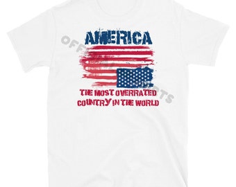 America, The Most Overrated Country Leftist Grunge Punk Protest Political USA United States T-Shirt