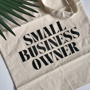 Small Business Owner Reusable Tote Bag