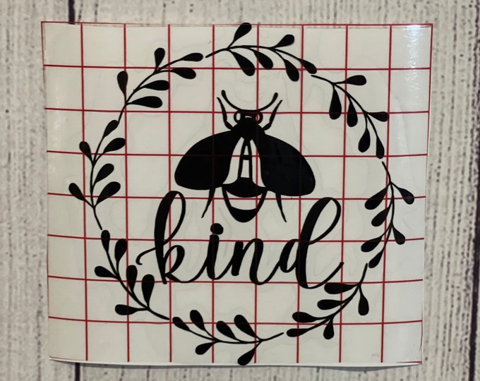 Bee Kind Decal, Vinyl Decal, Car Decal, Decal with A Bee, Wreath Decal with Bee, Laptop Decal