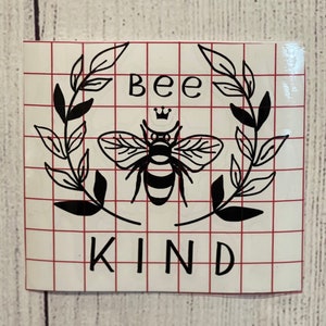 Bee Kind Decal, Vinyl Decal, Car Decal, Decal with A Bee, Wreath Decal with Bee, Laptop Decal