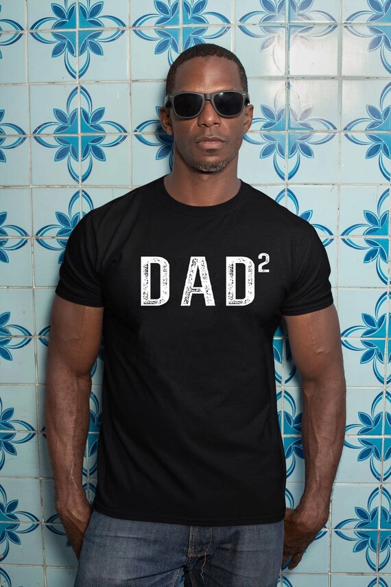 Dad 2 Shirt Fathers Day T Shirt Dad 