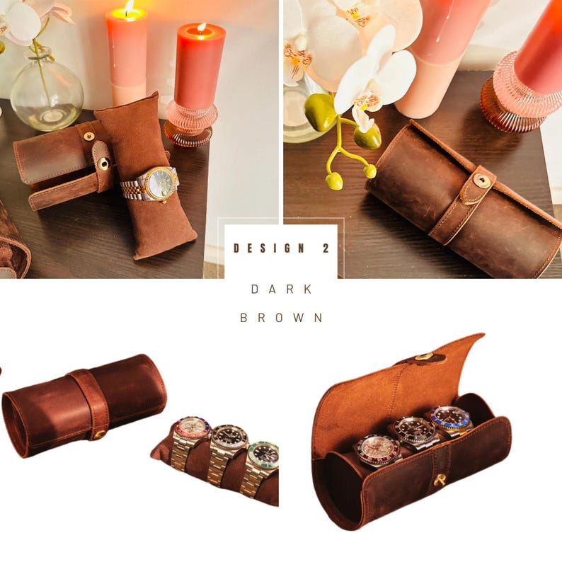 May include: Dark brown leather watch roll with a snap closure. The roll is open, revealing several watches with silver and gold bands. The text "DESIGN 2 DARK BROWN" is visible.