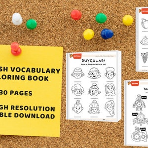 May include: A yellow square note with black text reading TURKISH VOCABULARY COLORING BOOK 30 PAGES PDF HIGH RESOLUTION PRINTABLE DOWNLOAD, alongside three white coloring pages featuring fruits, facial expressions, and clocks with Turkish labels.