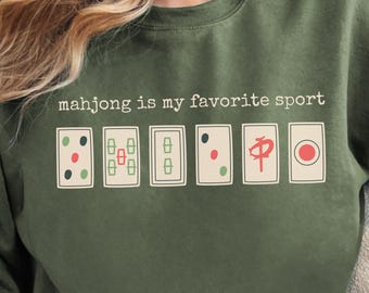 Mahjong is my Favorite Sport Sweatshirt, Mahjong Gift, Mahjong Lover Crewneck, Mahjong Sweater, Girls Night Tee, Lucky Mahjong Tiles Gift