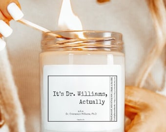 Custom PHD Gift Ph D Funny PHD Candle Personalized Doctorate Gift Graduation Candle Custom Grad Gift Phd Gift for Her Dissertation PhD grad