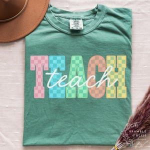 Teacher Comfort Colors Shirt, Checkered Teach t Shirt, Cute Teacher Shirt, Teacher Gift for Teacher Appreciation Gift, New Teacher T-shirt