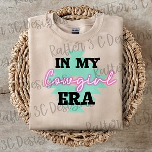 In My Cowgirl Era Neon Graphic | Western Sublimation Design | Cowgirl Era PNG