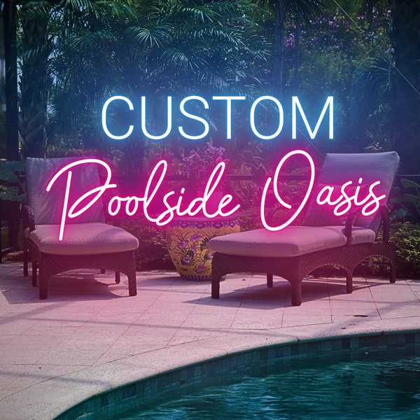 Waterproof Neon Signs Custom Outdoor Neon Sign Led Pool Sign Oasis Sign Poolside Paradise Sign Poolside Bar Sign Custom Gift For Dad