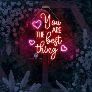 You Are The Best Thing Neon Sign LED Light Up Wall Decor for Bedroom Wedding Anniversary Gift Romantic Love Sign Custom Name Light Art