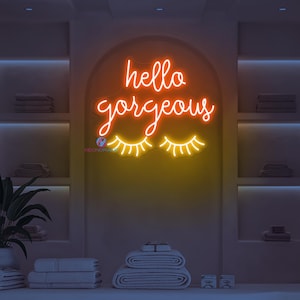 Hello Gorgeous Eyelash Neon Sign LED Wall Light for Bedroom Beauty Salon Spa Clinic Vanity Room or Glam Home Decor Gift Gift For Wife