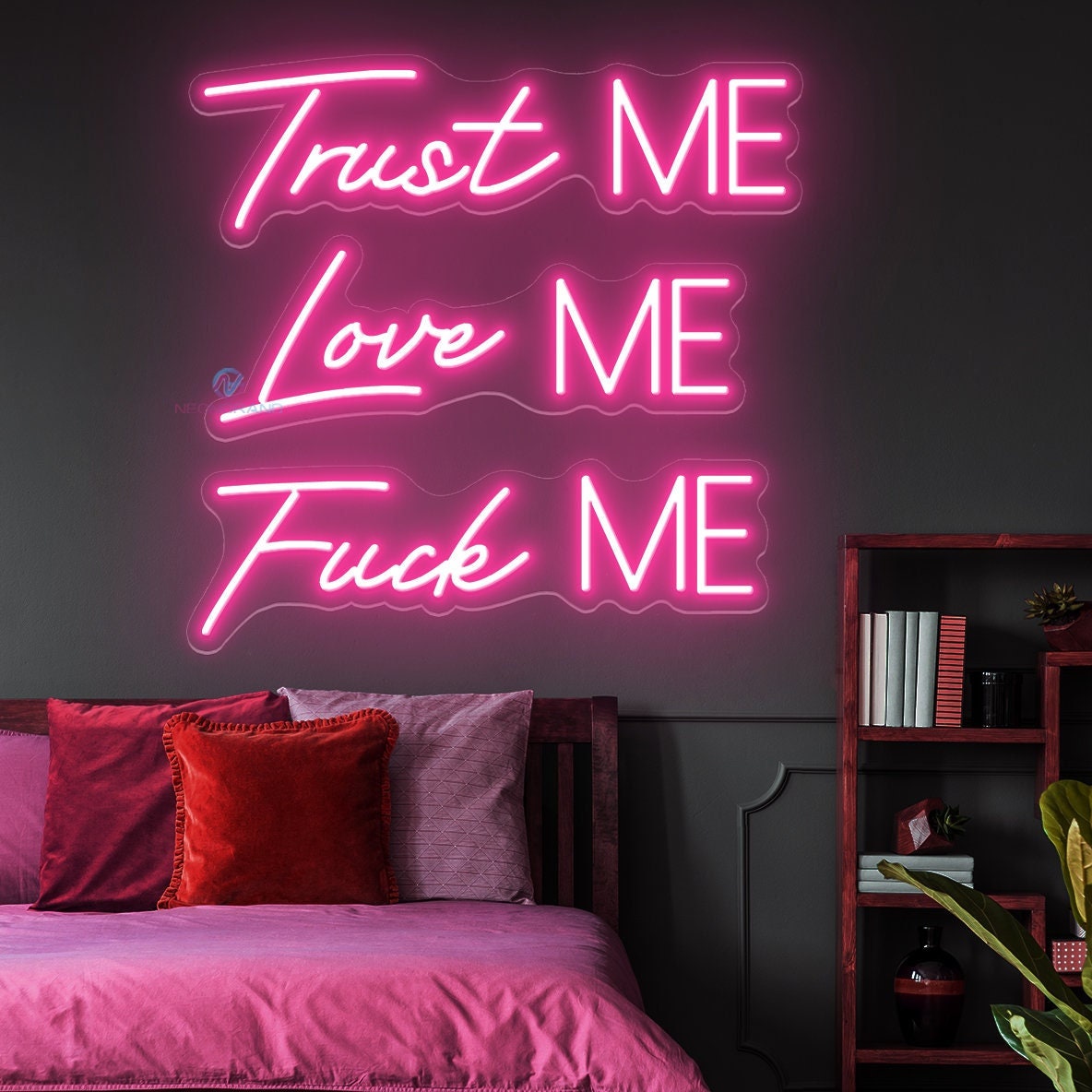 Trust Me Love Me Fuck Me Neon Sign Trust Me Fuck Me Leucht Bedroom