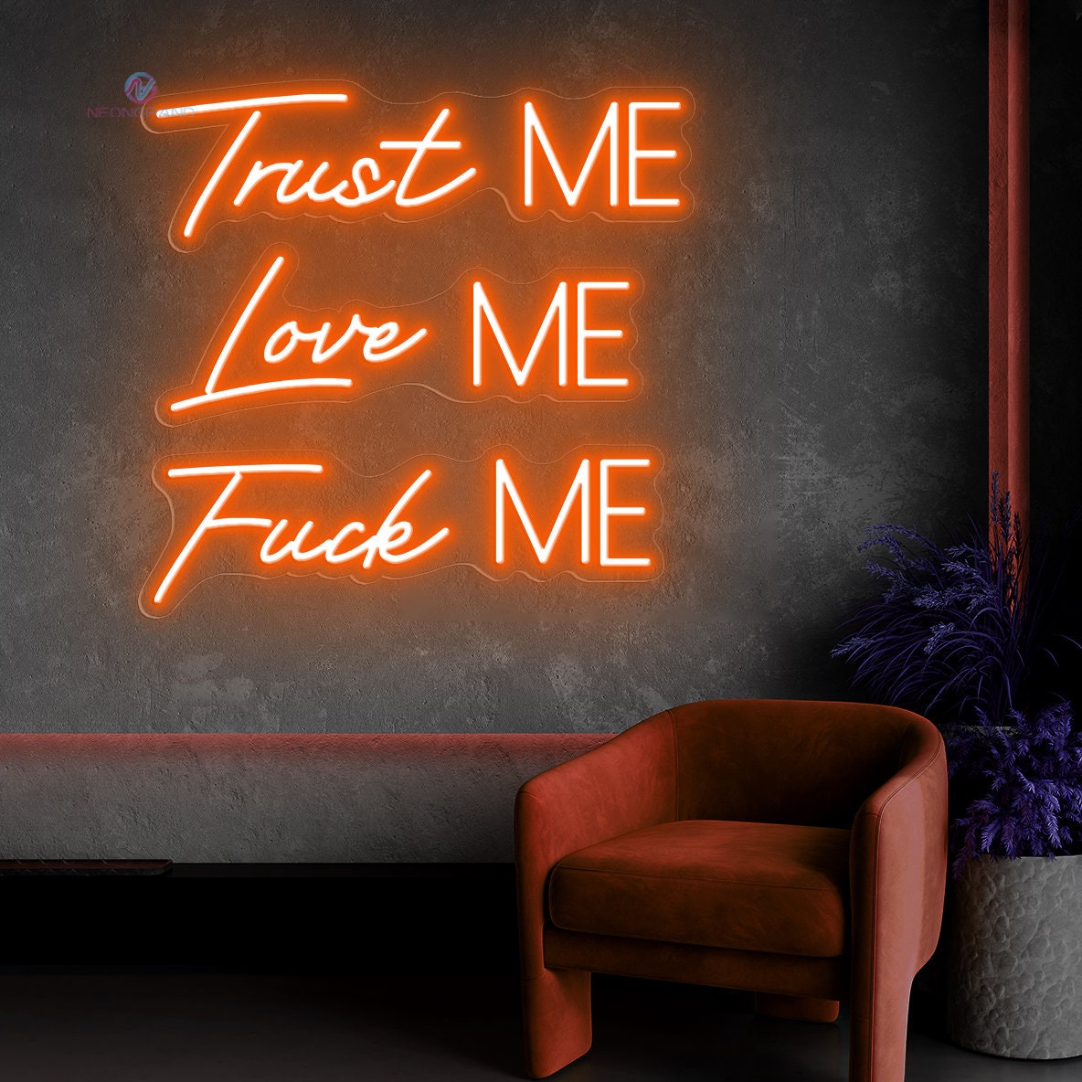 Trust Me Love Me Fuck Me Neon Sign Trust Me Fuck Me Leucht