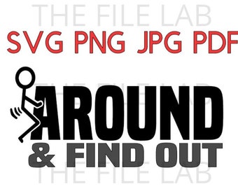 F around and find out stick man svg png pdf jpg