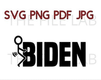 May include: Black and white silhouette of a stick figure giving the middle finger to the word "BIDEN".