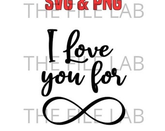 I Love You For Infinity SVG & PNG