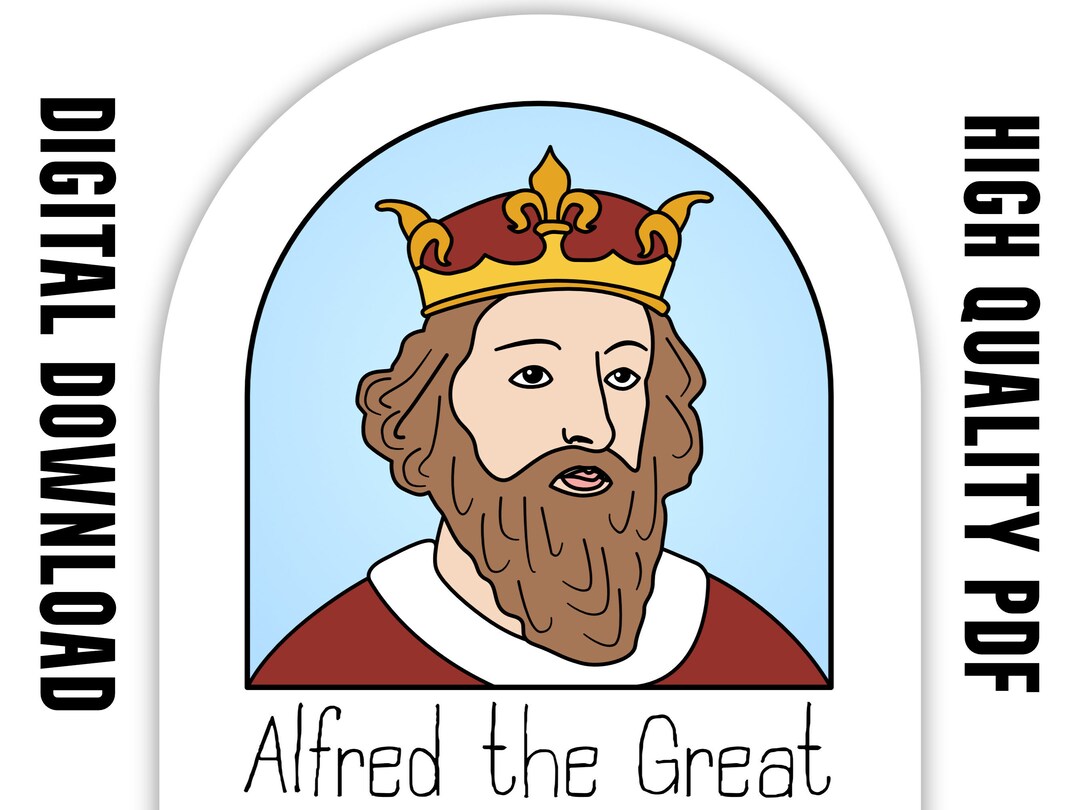 Alfred the Great Printable Bookmarks A4, Letter Size King of Wessex ...