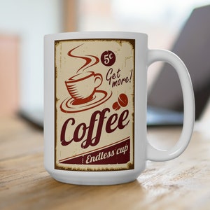 Classic Coffee Mug Boho Vintage mug Coffee Retro Sign Coffee Shop Mug 15oz