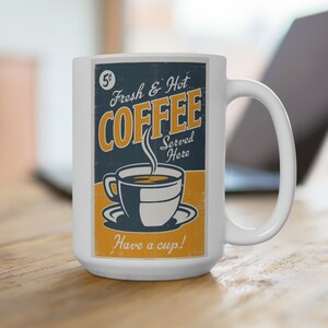 Classic Coffee Mug Retro Vintage Coffee Mug Classic Gift Coffee Mugs Vintage Sign Coffee Cup 15oz