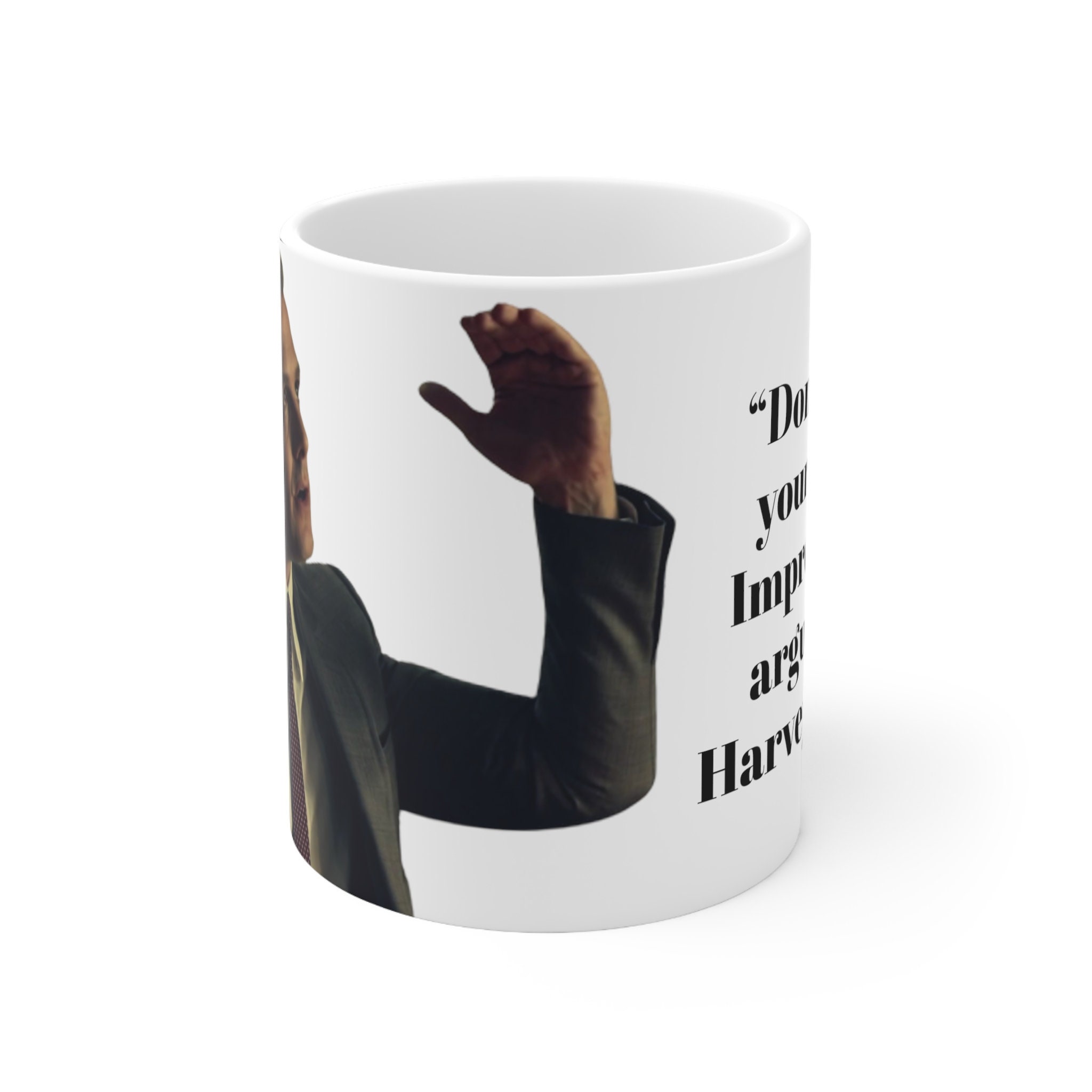Harvey Specter Witty Coffee Mug Quotes Novelty Gift Louis Litt Donna