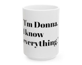 Donna Paulsen I'm Donna Luis Litt Coffee Mugs - Suits TV Show Fans' Favorite - Witty Gift for Her with Harvey Specter Twist Donna Mug