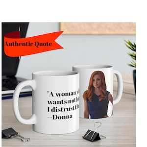 Suits Donna Paulsen TV Show Fan Witty Coffee Mug Donna Quote Lawyer Gift for Attorney Harvey Spector Louis Litt Suite Law Student