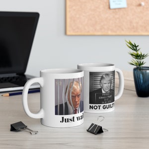Trump Mugshot - Coffee Mug ...Shot &quot;Not Guilty Just Wait&quot; Prison gift for Mega Trump indictment Accent Coffee Mug, 11oz