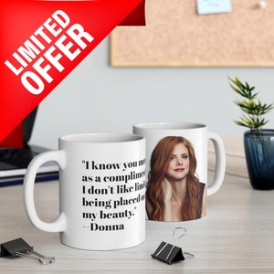 Suits Donna Paulsen TV Show Fan Suits Witty Coffee Mug Donna Quote Lawyer Gift for Attorney Harvey Spector Louis Litt Suite Student