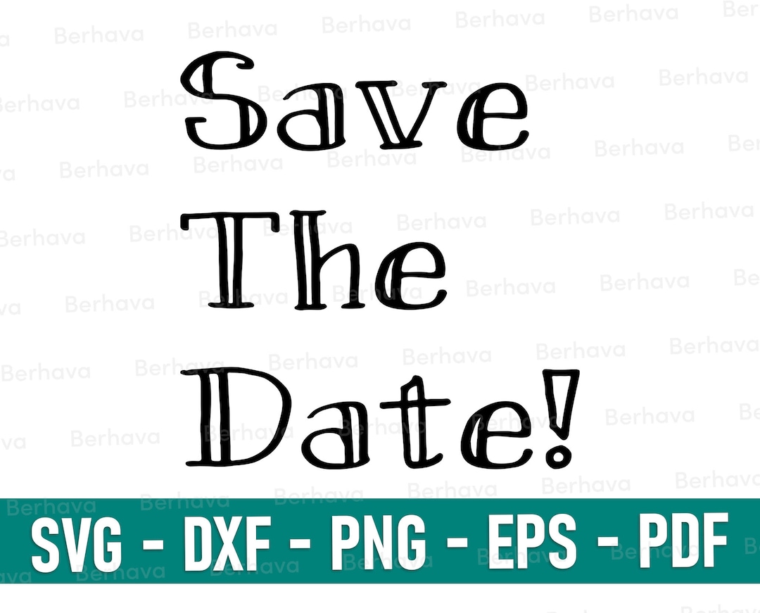 Save the Date Svg, Save the Date Cricut,save the Date Png, Save the