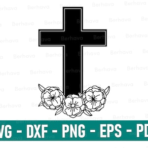 Cross SVG,  christian svg, jesus svg,faith svg, Cross png, Cross silhouette, Cross clipart, Cross cut file,  floral cross svg, bible svg,