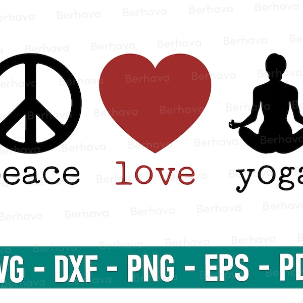 Peace Love Yoga SVG ,Yoga Svg, Yoga Cricut, Yoga Png, Yoga Vector clipart,Png Clip art svg, Yoga Silhouette,Yoga Cut,Yoga Symbol Svg,