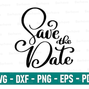 Save the date Svg, Save the date Cricut,Save the date Png, Save the date Vector clipart, Save the date Silhouette,Save the date Cut