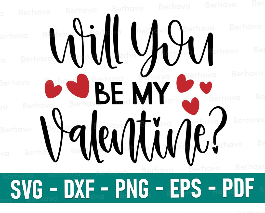 Will You Be My Valentine Svg, Happy Valentine's Day Svg, Valentines Day ...