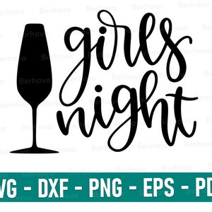 Girls Night Svg, Girls Night Cricut, Girls Night Png, Girls Night Vektor Clipart, Girls Night Silhouette, Girls Night Cut, Girls Night Print2