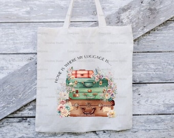 Home is where my luggage is Tote Shoulder Shopping Beach Bag Personalised Gift