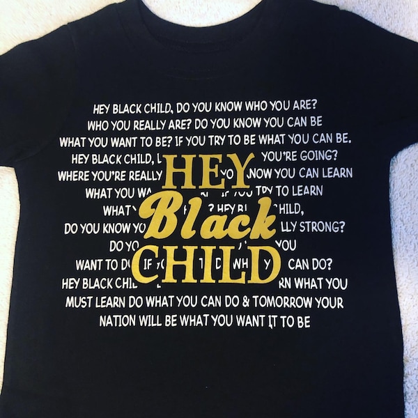 Hey Black Child shirt | Hey Black Child Poem shirt | Black history month shirt