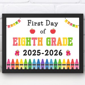 First Day of Eighth Grade Sign Printable Back to School Sign First Day of School Sign Teacher Kids Photo Prop 8th Instant Digital Download