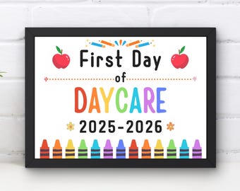 First Day of Daycare Sign | Back to School Photo Prop (PDF & JPG)