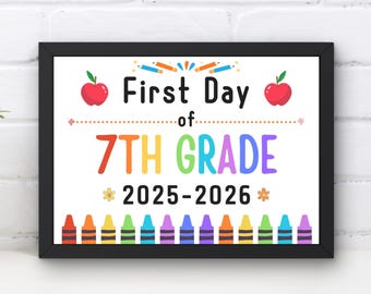 First Day of 7th Grade Sign | Back to School Photo Prop (PDF)