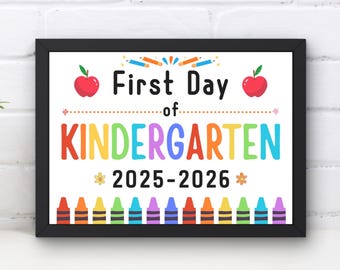 First Day of Kindergarten Sign | Photo Prop, Keepsake (PDF)